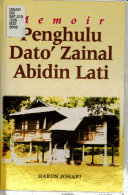 Memoir Penghulu Dato' Zainal Abidin Lati