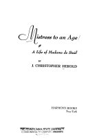 Mistress to an age a life of Madame de Stael