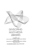 Developing multi-media libraries
