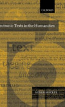 Electronic texts in the humanities principles and practice