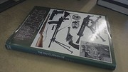The encyclopedia of infantry weapons of World War II