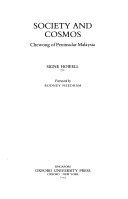 Society and cosmos Chewong of peninsular Malaysia