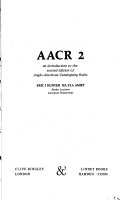 AACR 2 an introduction to the second edition of Anglo-American cataloguing rules