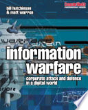 Information Warfare Corporate attack and defence in a digital world