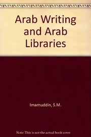 Arabic Writing and Arab Libraries