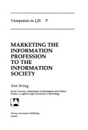 Marketing the information profession to the information society