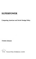 Superpower comparing American and Soviet foreign policy