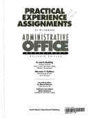 Practical experience assignments to accompany administrative office management