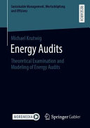 ENERGY AUDITS Theoretical examination and modeling of energy audits