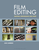 Film Editing Emotion, Performance and Story