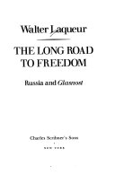 The long road to freedom Russia and Glasnost