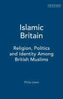 Islamic Britain religion, politics, and identity among British Muslims Bradford in the 1990s