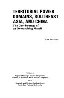 TERRITORIAL POWER DOMAINS, SOUTHEAST ASIA, AND CHINA the geo-strategy of an overarching massif
