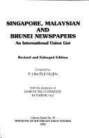 Singapore, Malaysian & Brunei newspapers an international union list