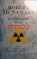 Blundering into disaster surviving the first century of the nuclear age