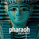 Pharaoh king of Egypt