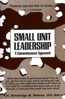 Small unit leadership a commonsense approach