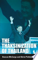 THE THAKSINIZATION OF THAILAND