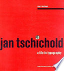 Jan Tschichold a life in typography