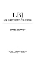 LBJ an irreverent chronicle