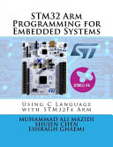 STM32 Arm Programming for Embedded Systems, Using C Language with STM32 Nucleo