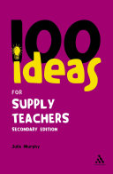 100 ideas for supply teachers secondary edition