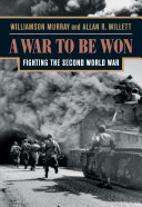 A war to be won fighting the Second World War