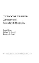 Theodore Dreiser a primary and secondary bibliography