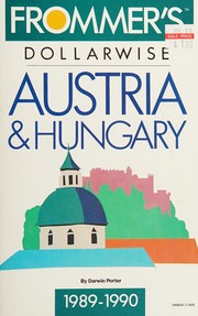 Frommer's dollarwise guide to Austria & Hungary