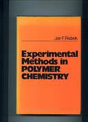Experimental methods in polymer chemistry physical principles and application