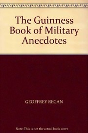 The Guinness book of military anecdotes