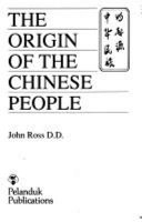 THE ORIGIN OF THE CHINESE PEOPLE