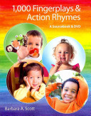 1,000 fingerplays & action rhymes a sourcebook & DVD