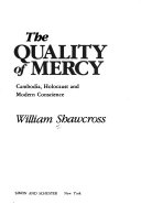 The quality of mercy Cambodia, Holocaust, and modern conscience