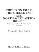 Theses on Islam, the Middle East and North-West Africa, 1880-1978 accepted by universities in the United Kingdom and Ireland
