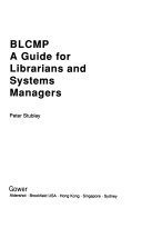 BLCMP A Guide for Librarians and Systems Managers