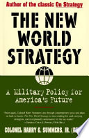 The new world strategy a military policy for America's future