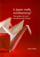 Is Japan really remilitarising the politics of norm formation and change