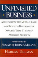 Unfinished business Afghanistan, the Middle East and beyond+