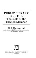 Public library politics the role of the elected member