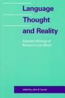 LANGUAGE, THOUGHT, and REALITY SELECTED WRITINGS OF BENJAMIN LEE WHORF