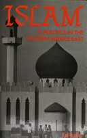 Islam and politics in the modern Middle East