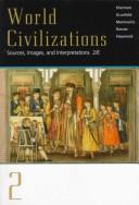 World civilizations sources, images and interpretations