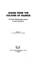 VOICES FROM THE CULTURE OF SILENCE The Most Disadvantaged Groups in Asian Agriculture