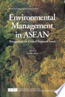 Environmental management in ASEAN perspectives on critical regional issues