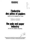 L'Industrie des pates et papiers dans les pays membres de l'OCDE