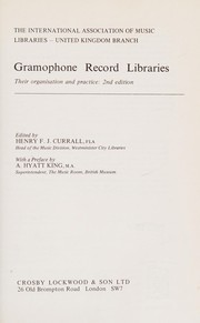 Gramophone record libraries their organisation and practice