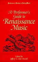A Performer's guide to Renaissance music
