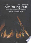 Kim Young-Sub+Kunchook-Moonhwa Architect Associates selected and current works