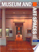 Museum and art spaces of the world a pictorial review of museum and art spaces